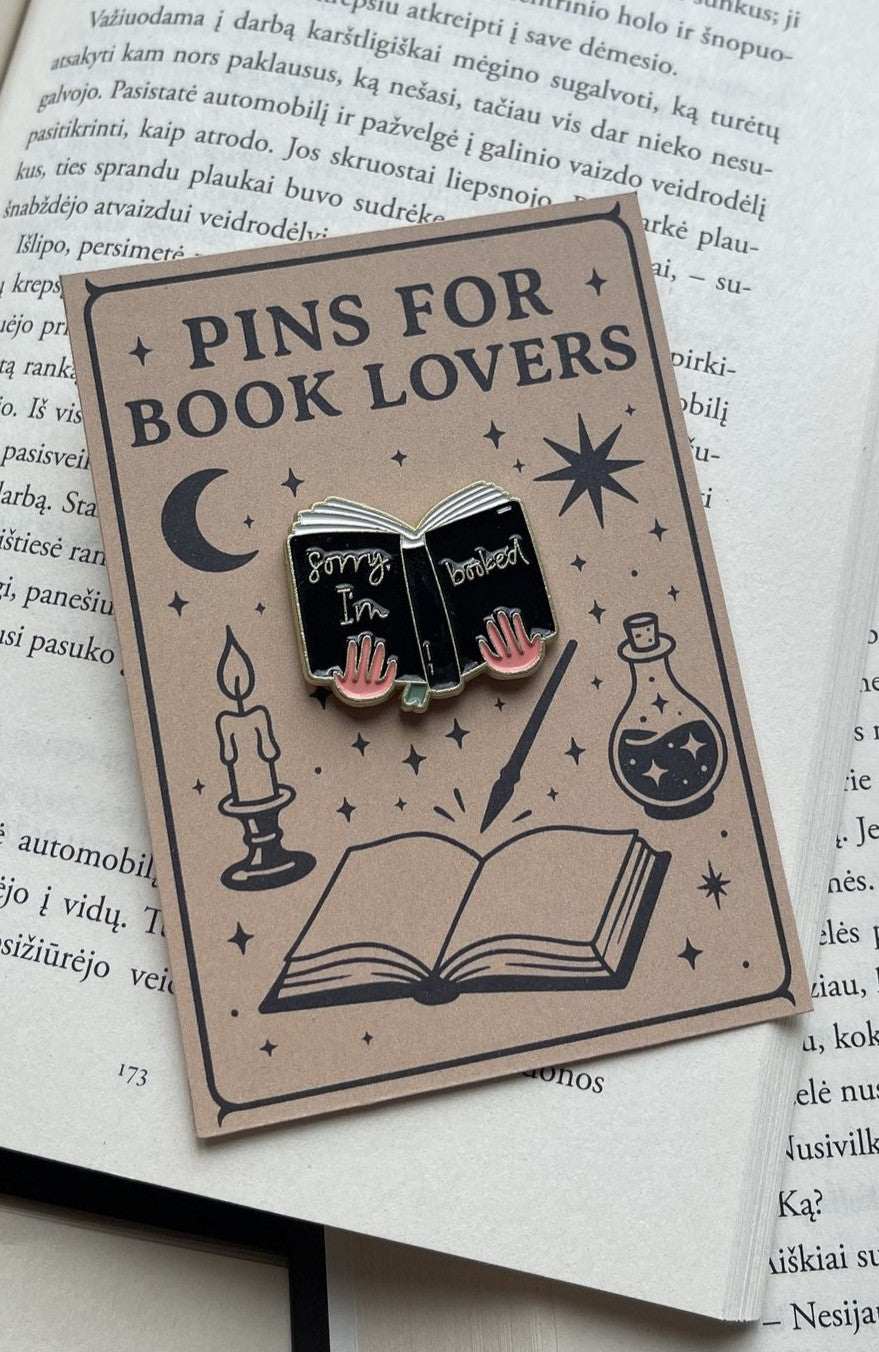 Pins "Sorry I'm Booked"