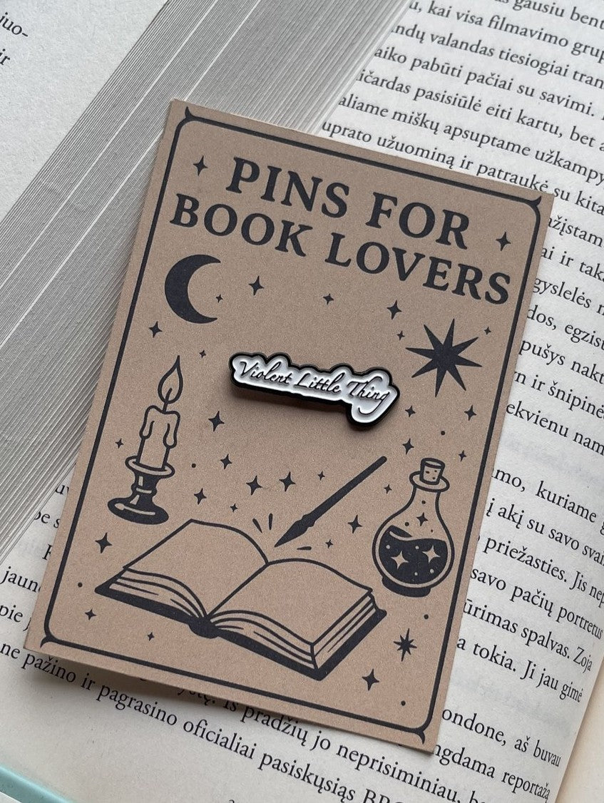 Pins "Violent Little Thing"