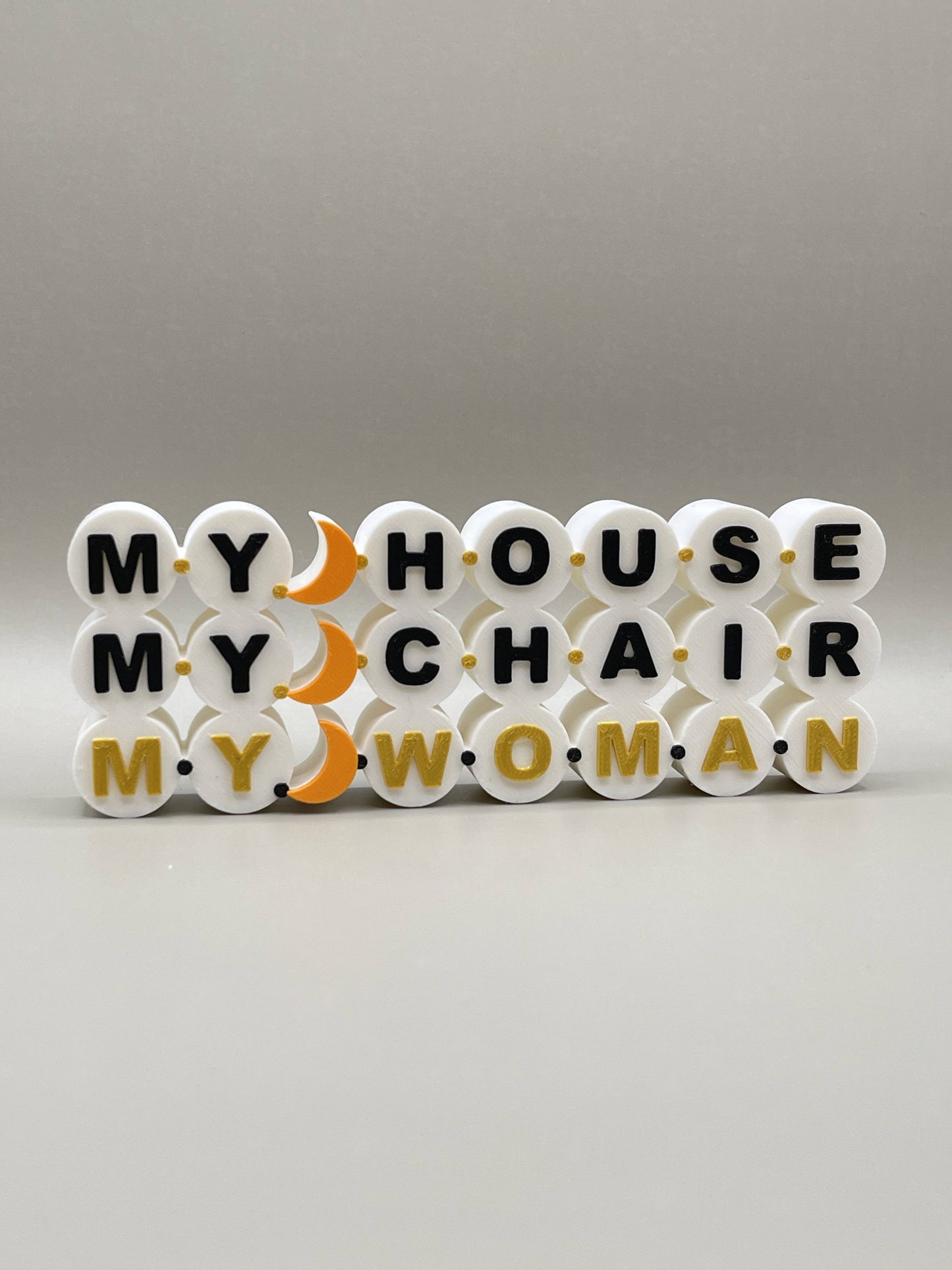 “My House, My Chair, My Woman” Decoration