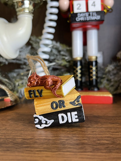 Bookish Christmas Ornament "Fly or Die"