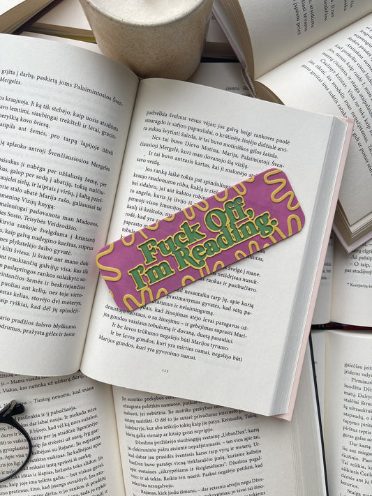 Bookmark “Fuck Off, I’m Reading”