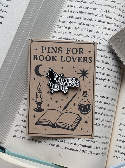 Pins "Faeries & Dragons & Shit"