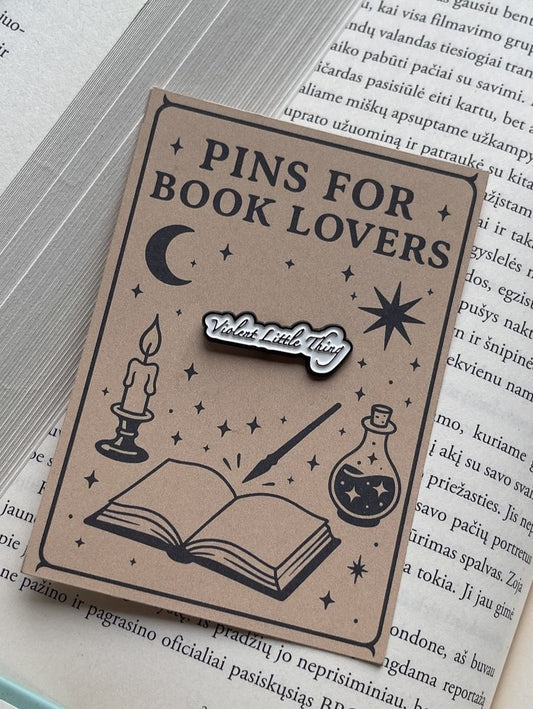 Pins "Violent Little Thing"