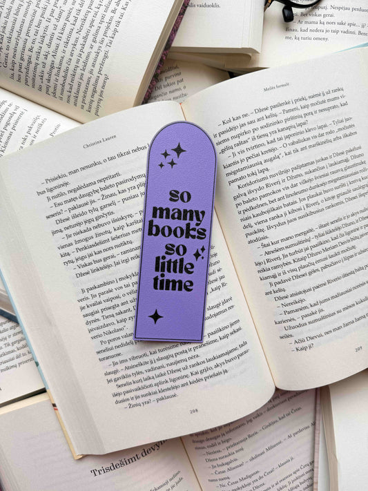 Bookmark "So Many Books, So Little Time"