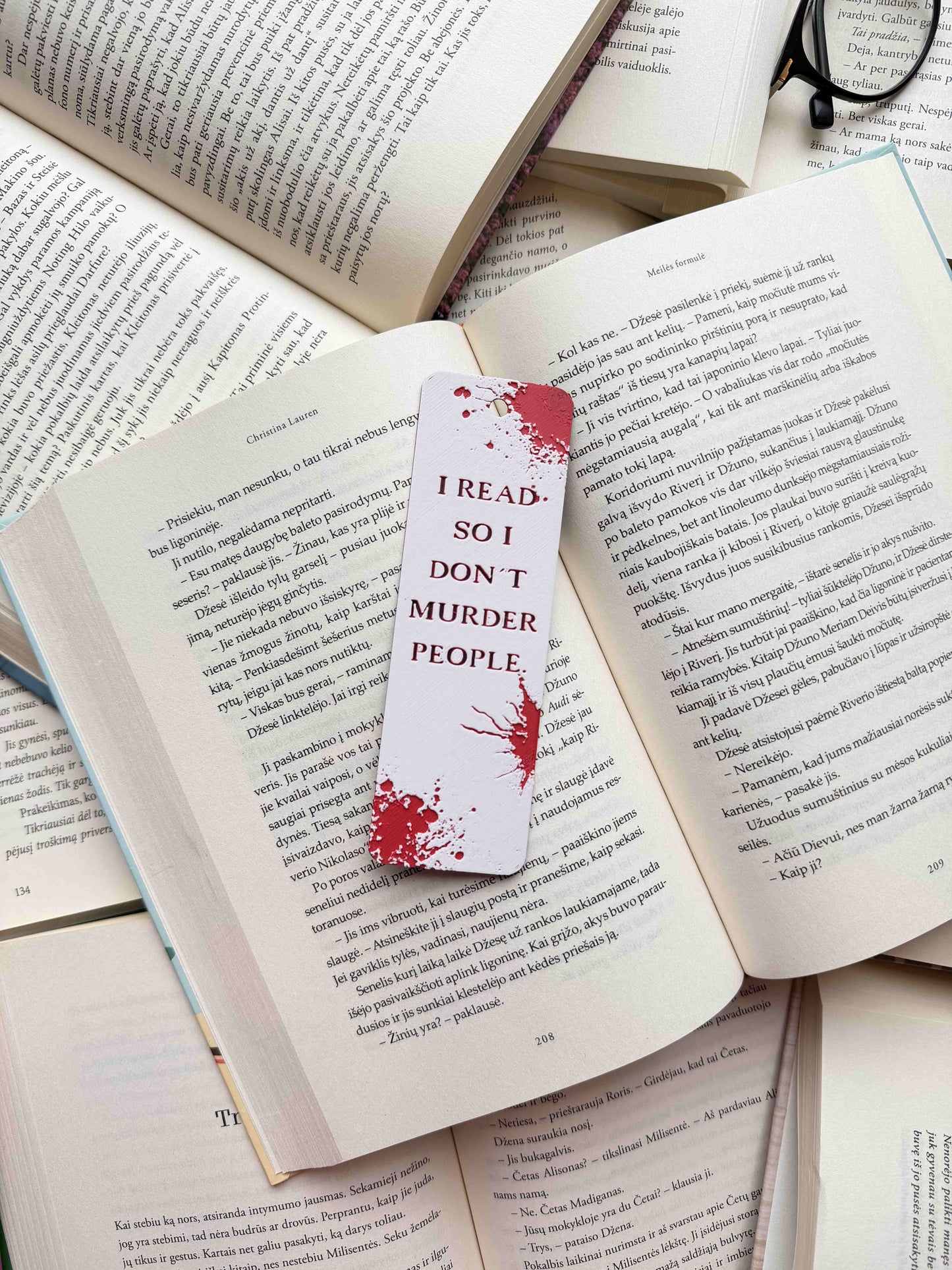 Bookmark "I Read So I Don’t Murder People"